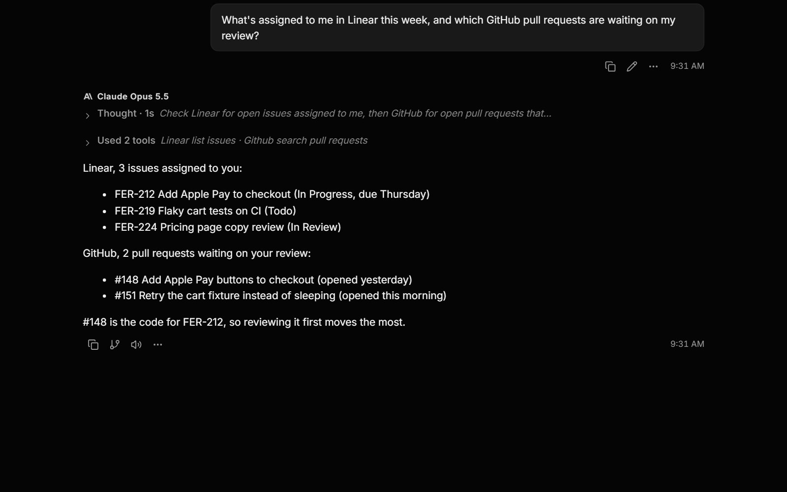 Chat checks Linear and GitHub in one turn and lists the issues and pull requests waiting on the person.
